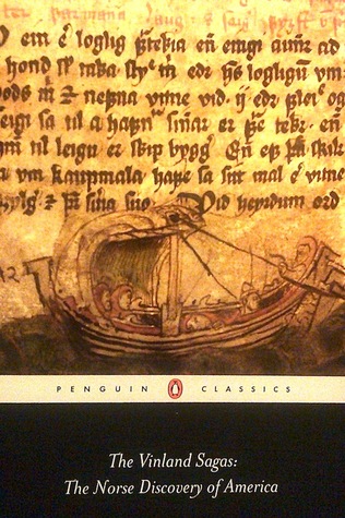The Vinland Sagas: The Norse Discovery of America