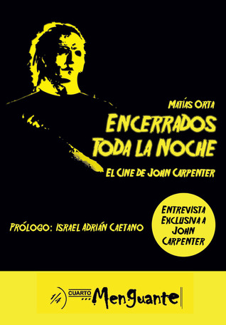 Encerrados toda la noche: el cine de John Carpenter (Paperback)