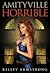 Amityville Horrible (Otherworld Stories, #10.8)