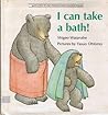 I Can Take a Bath!
