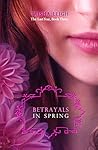 Betrayals in Spring (The Last Year, #3)