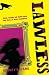 Lawless (Lawless, #1)