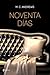 Noventa días (Noventa días,...