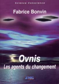 OVNIS: Les agents du changement