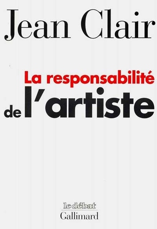 La responsabilité de l'artiste : les avant-gardes, entre terreur et raison