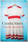 Una cita con mi vida by Cecelia Ahern