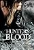 Hunter's Blood (Cursed by Blood, #1)