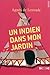 Un Indien Dans Mon Jardin
