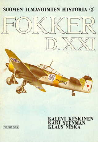 Fokker D.XXI (Suomen Ilmavoimien Historia 3)