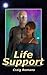 Life Support (Life Support,...