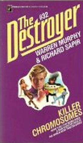 Killer Chromosomes (The Destroyer, #32)
