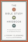The Bible Study Handbook: A Comprehensive Guide to an Essential Practice