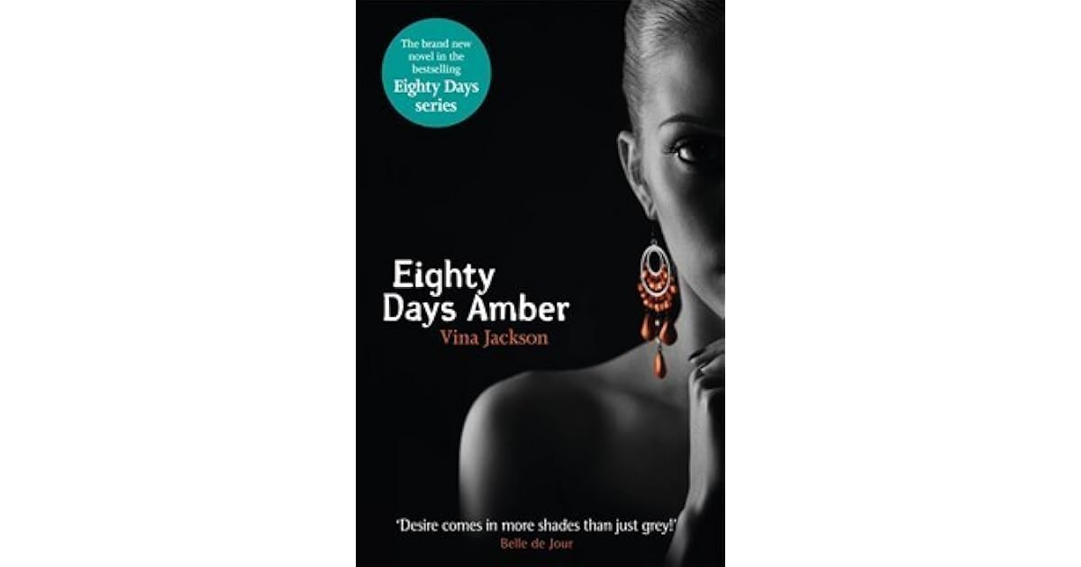Eighty Days Amber (Eighty Days Companion, 1) by Vina Jackson