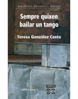 Sempre quixen bailar un tango