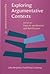 Exploring Argumentative Contexts (Argumentation in Context)
