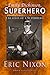 Emily Dickinson, Superhero ...