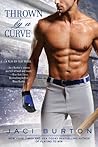 Thrown by a Curve by Jaci Burton
