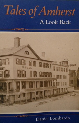 Tales of Amherst: A Look Back