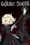Gaslight Demons by Gloria Weber Gaslight Demons by Gloria Weber