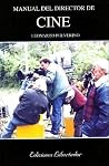 Manual del Director de Cine Manual del Director de Cine