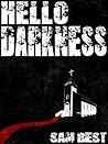 Hello Darkness Book cover for Hello Darkness