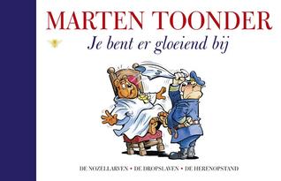 Je bent er gloeiend bij (Alle verhalen van Olivier B. Bommel en Tom Poes, #26)