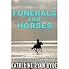 Funerals for Horses
