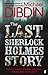 The Last Sherlock Holmes Story