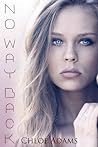 No Way Back by Chloe Adams