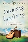 Sonrisas y lágrimas by Maria Augusta von Trapp