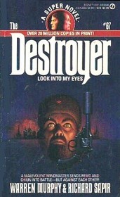 Look into My Eyes (The Destroyer, #67)