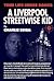 A Liverpool Streetwise Kid