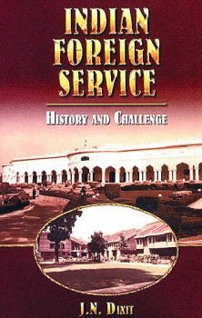 Indian Foreign Service:History and Challenge