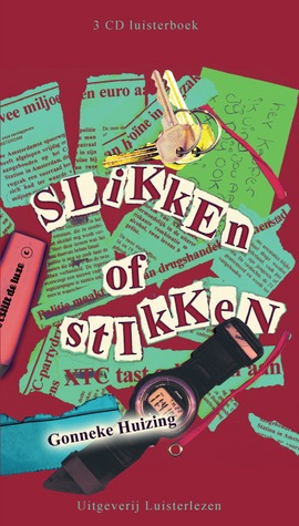 Slikken of stikken (Paperback)