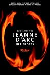 Jeanne d'Arc - Het proces Jeanne d'Arc - Het proces