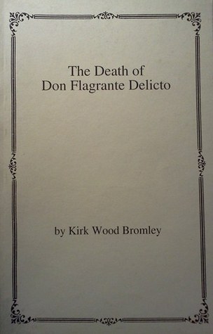 The Death of Don Flagrante Delicto