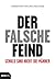 Der falsche Feind. Schuld sind nicht die Männer!
