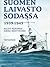 Suomen Laivasto Sodassa 1939-1945: The Finnish Navy At War In 1939-1945