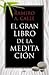 El gran libro de la meditación