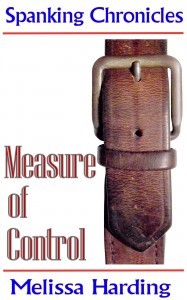 Spanking Chronicles Measure Of Control (The Training Of Betty)