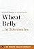 Summary: Wheat Belly ...in ...