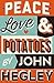 Peace, Love and Potatoes