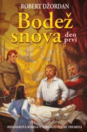 Bodež snova - prvi deo (Točak vremena, #11)