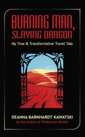 Burning Man, Slaying Dragon (Kindle Edition)
