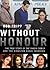 Without Honour by Rob  Tripp