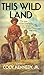 This Wild Land