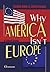 Why America Isn’t Europe