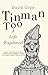 Tinman Too : A Life Explored