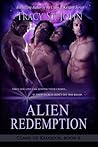 Alien Redemption by Tracy St. John