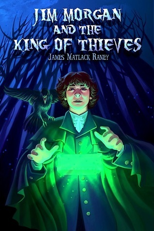Jim Morgan and the King of Thieves (Jim Morgan, #1)